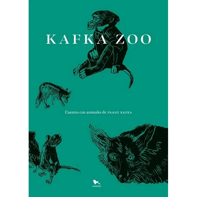 Kafka Zoo. Cuentos con animales de Franz Kafka