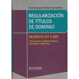Regularización de títulos de dominio. Decreto Ley 2.695