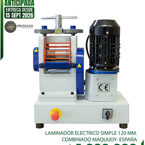 ENTREGA DESDE EL 15 SEPT - LAMINADOR ELECTRICO SIMPLE 120 MM. COMBINADO MAQUIJOY- ESPAÑA