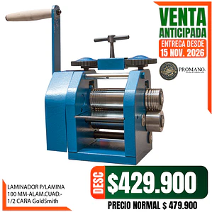 VENTA ANTICIPADA > ENTREGA DESDE EL 15 DE NOV. - LAMINADOR GOLDSMITH® P/LAMINA. ALAMBRE CUADRADO Y MEDIA CAÑA 100 MM
