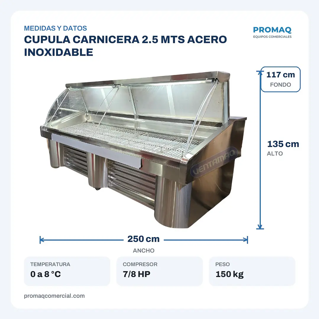 CUPULA CARNICERA 2.5 MTS ACERO INOXIDABLE 2