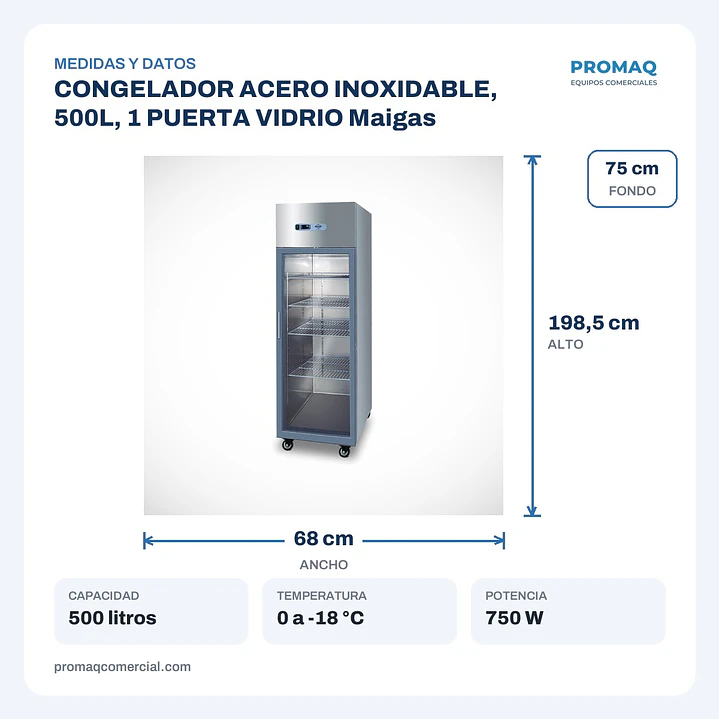 CONGELADOR ACERO INOXIDABLE, 500L, 1 PUERTA VIDRIO Maigas 2