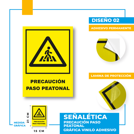 Precaución Paso Peatonal
