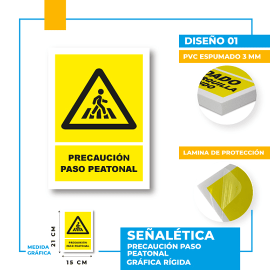 Precaución Paso Peatonal