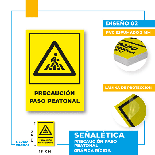 Precaución Paso Peatonal