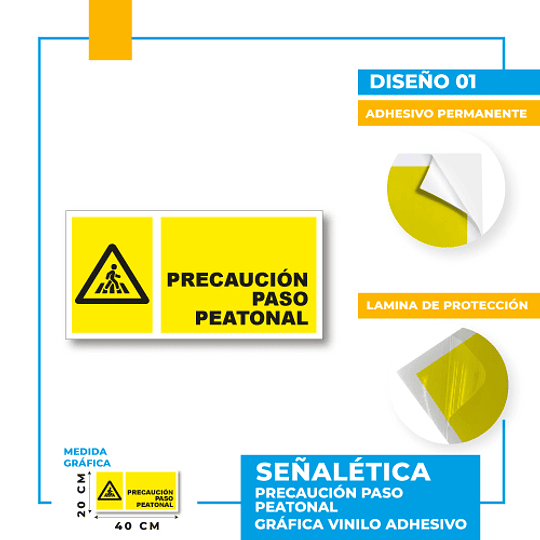 Precaución Paso Peatonal
