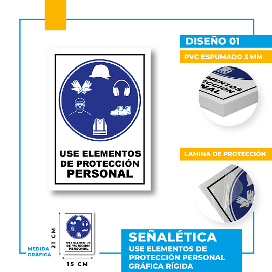 Use Elementos de Protección Personal