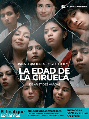 LA EDAD DE LAS CIRUELAS (🗓️05|13.Dic)