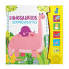 Dinosaurios Sorprendentes (incluye 6 sonidos)