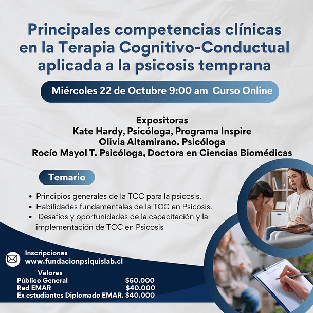 Principales competencias clínicas en la Terapia Cognitivo-Conductual aplicada a la psicosis temprana 1