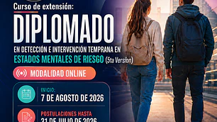 DIPLOMA EN DETECCIÓN E INTERVENCIÓN TEMPRANA EN ESTADOS MENTALES DE RIESGO 2026