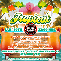 Friday 30th January - Tropical Pub Crawl Santiago 2026