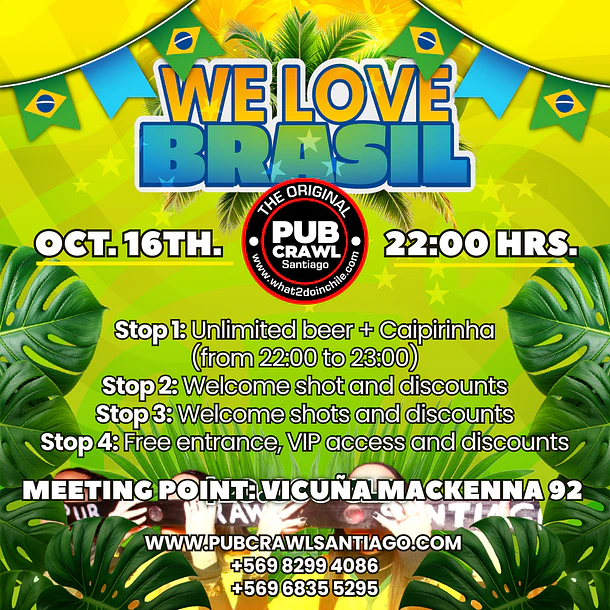 Friday 16th October -  WE LOVE BRASIL PubCrawl Santiago 2026 