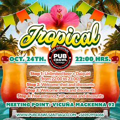 Saturday 24th October  -TROPICAL PubCrawl Santiago 2026