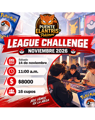 League Challenge Pokémon TCG Noviembre 2026 | Puente Elantris