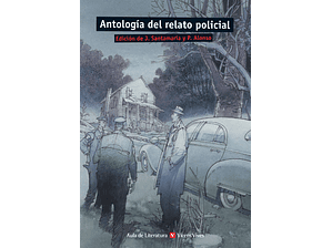 Antología del relato policial: J. Santamaría y P. Alonso