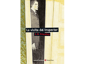 La visita del inspector: J.B Priestley