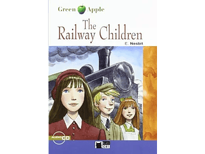 The railway children: E. Nesbit
