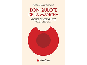 Don quijote de la Mancha - Especial Centenario 