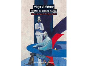 Viaje al futuro: Agustín Sánchez