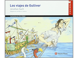 Los viajes de Gulliver: Jonathan Swift