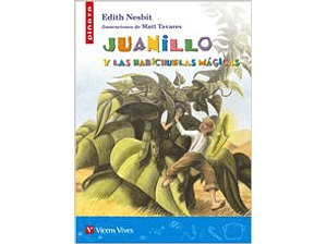 Juanillo Y Las Habichuelas Magicas