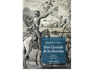Don Quijote de la Mancha - Clásicos Hispánicos 