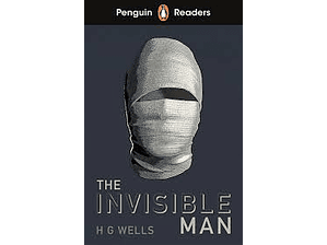The invisible man: Penguin ReadersLEVEL 4