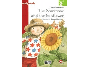 The Scarecrow and the Sunflower (AUDIO @) LEVEL 2
