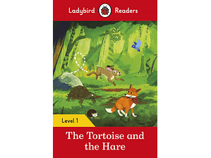 The tortoise and the hare: Ladybird Readers LEVEL 1