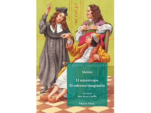 El Misántropo. El enfermo Imaginario