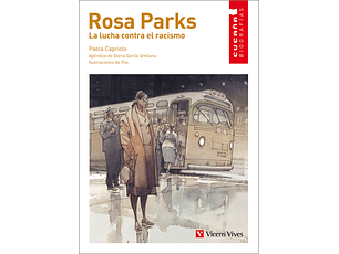 Rosa Parks. La lucha contra el racismo