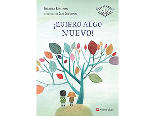 ¡Quiero algo nuevo!