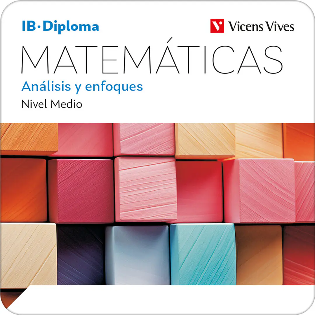 Matemáticas. Análisis y enfoques. (IB-Diploma) 1