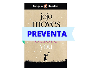 Me before you (Penguin Readers). Level 4 