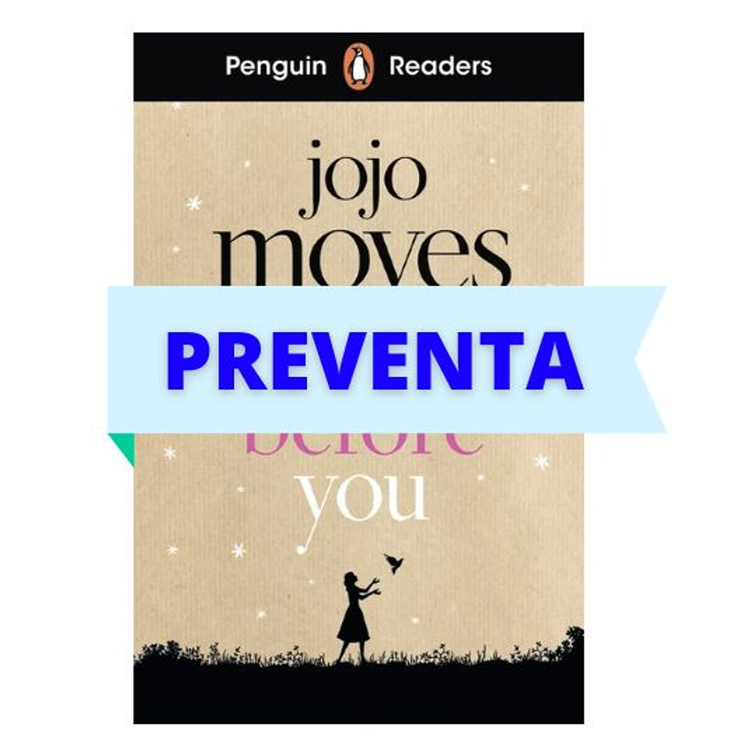 Me before you (Penguin Readers). Level 4  1