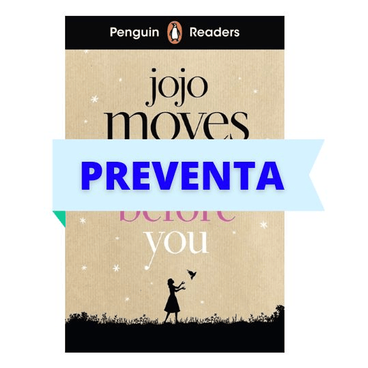 Me before you (Penguin Readers). Level 4  1