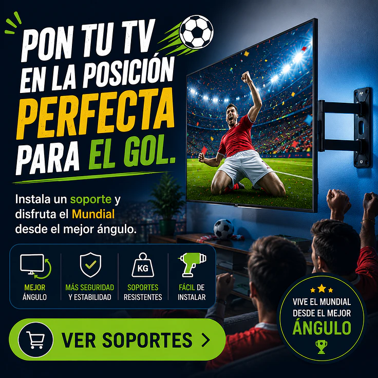 Soportes TV para el mejor ángulo