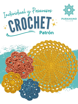 Patrón Decorativo: Posavasos e Individuales a Crochet