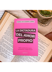 La dictadura del amor propio