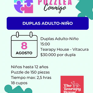 🧩Torneo Dupla Adulto-Niño  - Sábado 8 de agosto- 15:00 - The Tearapy House - Vitacura 