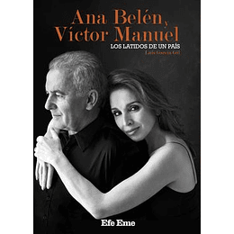 Ana Belen Y Victor Manuel Los Latidos De Un Pais