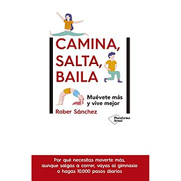 Camina Salta Baila