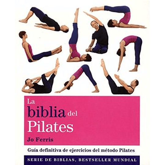 La Biblia Del Pilates