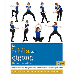 La Biblia Del Qigong