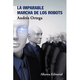 La Imparable Marcha De Los Robots