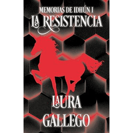 La Resistencia ( Libro 1 De Las Memorias De Idhun )