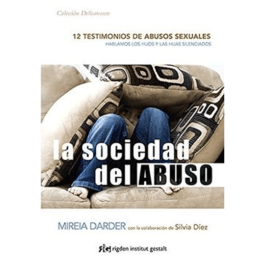 La Sociedad Del Abuso