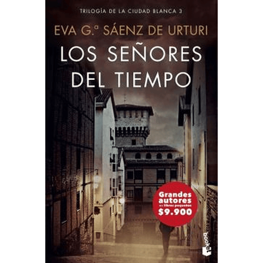 Los Señores Del Tiempo (Ciudad Blanca 3)