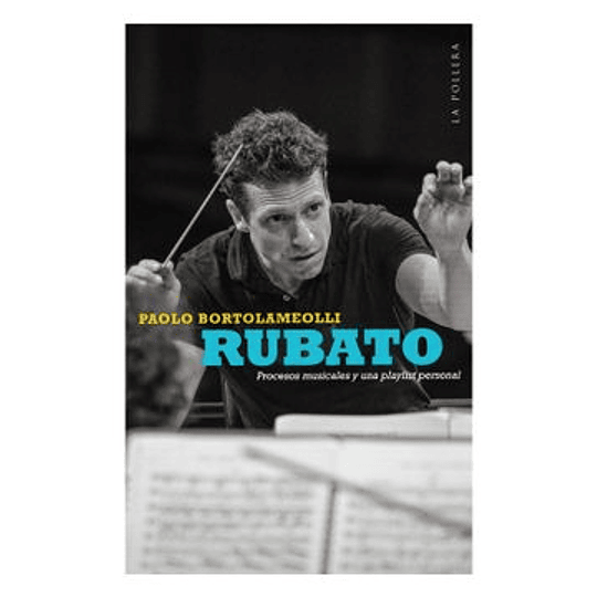 Rubato: Procesos Musicales Y Una Playlist Personal